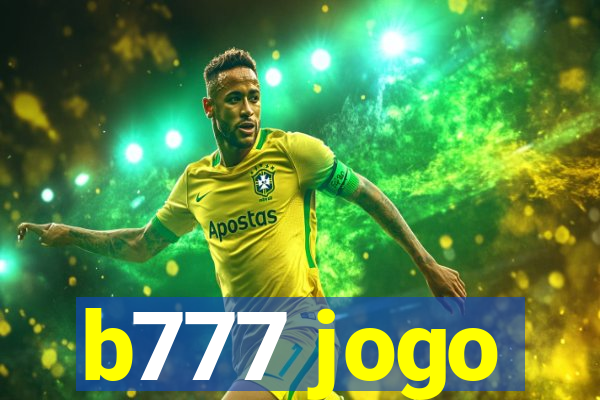 b777 jogo